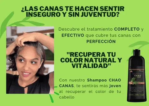 SHAMPOO CHAO  CANAS + TRATMIENTO